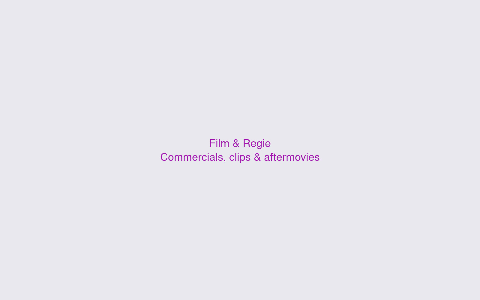 Commercials, clips & aftermovies