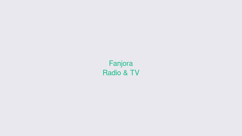 Fanjora — radio & tv
